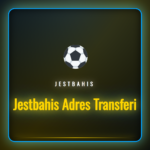 Jestbahis adres transferi sonrası platforma güvenli erişim adımları.