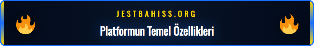 Jest Bahis platformunun kullanıcı dostu arayüz özellikleri