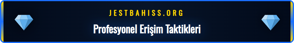 Jestbahis güncel linki için ileri seviye ipuçları ve stratejiler.